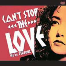 Personz : Can't Stop the Love